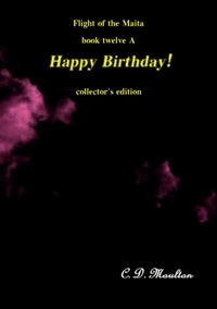  C. D. Moulton - Happy Birthday! - Flight of the Maita, #12.