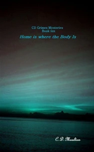 Home Is Where the Body Is