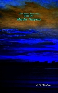  C. D. Moulton - Murder Happens - CD Grimes PI, #5.