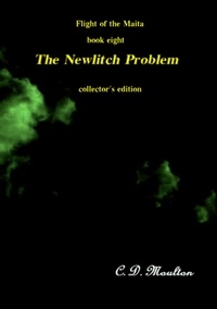  C. D. Moulton - The Newlitch Problem - Flight of the Maita, #8.