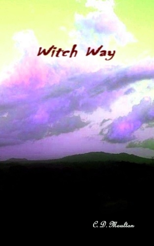  C. D. Moulton - Witch Way.