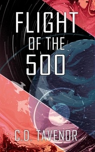  C. D. Tavenor - Flight of the 500 - The Chronicles of Theren, #4.