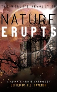  C. D. Tavenor et  AE Faulkner - Nature Erupts - The World's Revolution, #2.