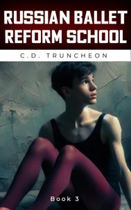 Russian Ballet Reform School: Book 3