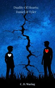 Duality Of Hearts: Daniel &amp; Tyler