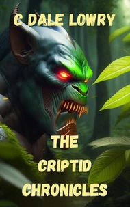 The Criptid Chronicles