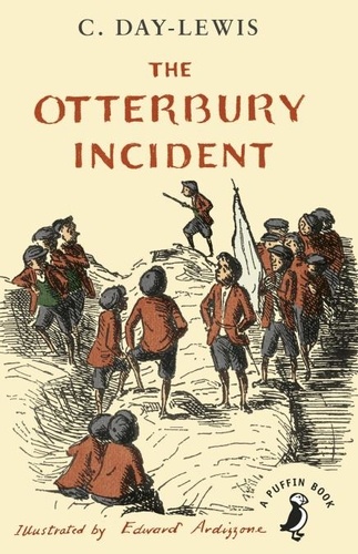 C. Day Lewis et Edward Ardizzone - The Otterbury Incident.