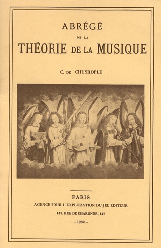 C. de Chusrople - Abrégé de la théorie de la musique.