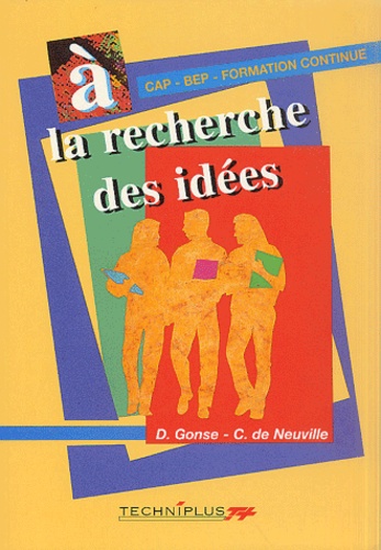 C de Neuville et D Gonse - A la recherche des idées.