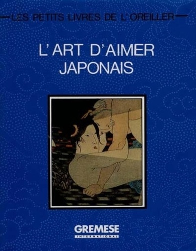 C Delas - L'Art D'Aimer Japonais.