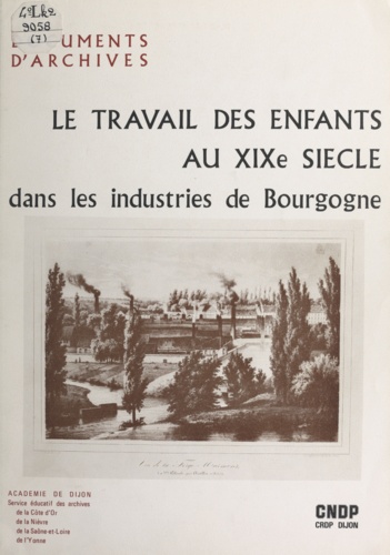 Le travail des enfants au XIXe siècle dans les industries de Bourgogne