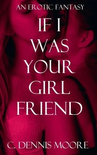 If I Was Your Girlfriend