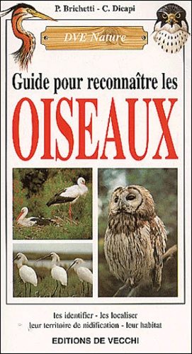 C Dicapi et Pierandrea Brichetti - Guide Pour Reconnaitre Les Oiseaux.