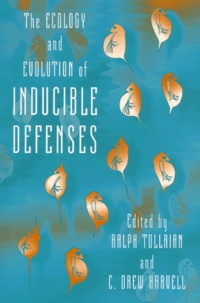 C-Drew Harvell et Ralph Tollrian - The Ecology And Evolution Of Inducible Defences.