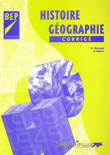 C Durand et Françoise Navet - Histoire Géographie  Terminale BEP - Corrigé.