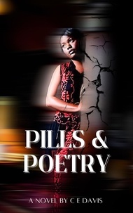  C E Davis - Pills &amp; Poetry.