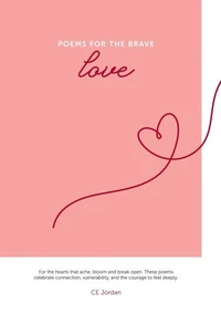 Poems for the Brave: Love