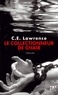 C.E. Lawrence - Le collectionneur de chair.