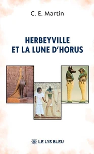 Herbeyville et la Lune d’Horus