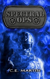  C.E. Martin - Spectral Ops - Spectral Ops, #1.