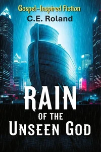 Rain of the Unseen God