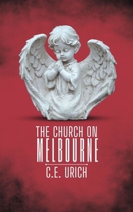  C. E. Urich - The Church on Melbourne.