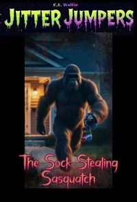 The Sock Stealing Sasquatch