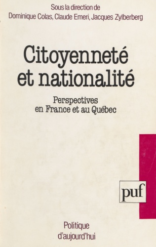 Citoyenneté et nationalité. Perspectives en France et au Québec