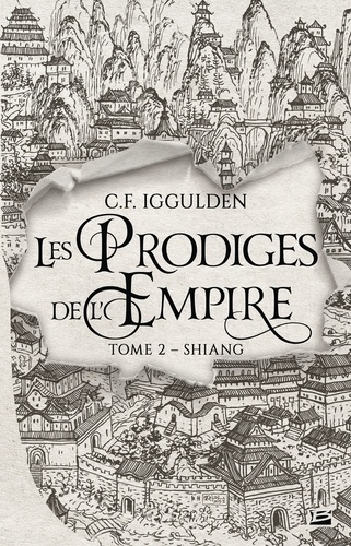 Shiang. Les Prodiges de l'Empire, T2