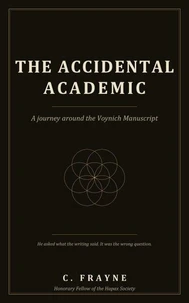The Accidental Academic - A journey around the Voynich Manuscript