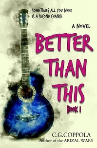  C.G. Coppola - Better Than This - Better Than This, #1.