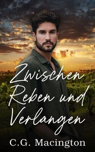 Zwischen Reben und Verlangen