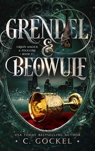  C. Gockel - Grendel &amp; Beowulf - Urban Magick &amp; Folklore, #3.