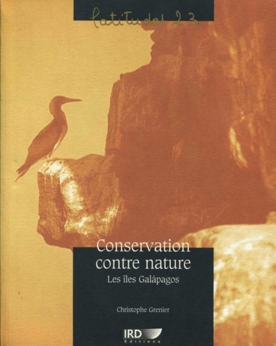 Conservation contre nature. Les îles Galàpagos