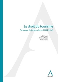 C. Guyot - Le droit du tourisme - CHRONIQUE DE JURISPRUDENCE (1994 À 2014).