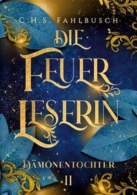 Die Feuerleserin II - Dämonentochter