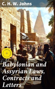 Babylonian and Assyrian Laws, Contracts and Letters