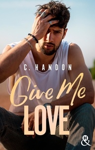  C. Handon - Give Me Love.