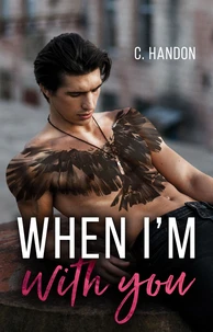 When I'm with you