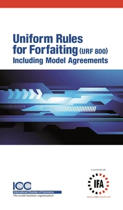ICC Uniform Rules for Forfaiting URF 800 English Version