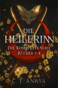 Die Heilerin: Die Komplette Serie Bücher 1-4