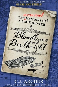 Bloodlines and Birthright: A Novel from the World of Glass and Steele