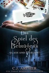 Das Spiel des Betrügers: Glass and Steele