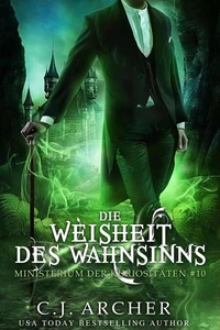 Die Weisheit des Wahnsinns