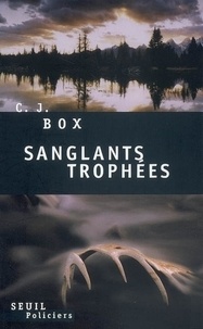 C-J Box - Sanglants trophées.