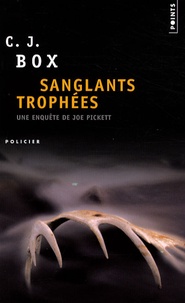 C-J Box - Sanglants trophées.