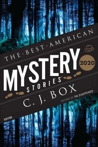 C. J. Box et Otto Penzler - The Best American Mystery Stories 2020.