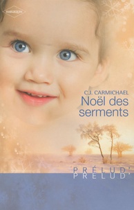 C-J Carmichael - Noël des serments.