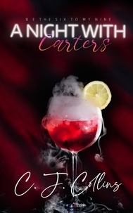  C. J. Collins - A Night with Carters - Twin Menage Series, #1.