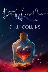  C. J. Collins - Don't Leave Me.